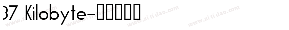 37 Kilobyte字体转换